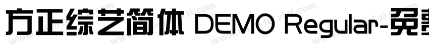 方正综艺简体 DEMO Regular字体转换